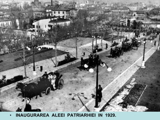INAUGURAREA  ALEEI  PATRIARHIEI  IN  1929. 