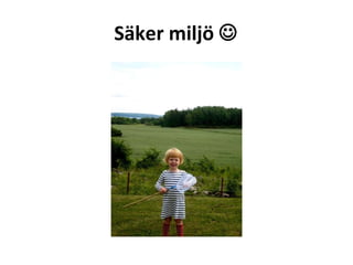 S?ker milj?  ? 