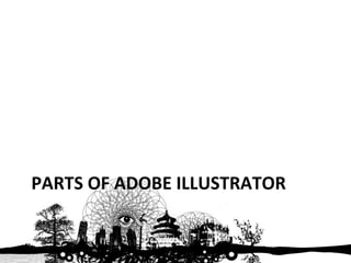 PARTS OF ADOBE ILLUSTRATOR 
