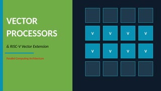 Understanding Vector Processors and the RISC-V Vector Extension ...