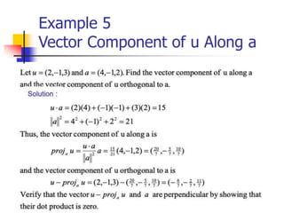 Example 5
Vector Component of u Along a
 