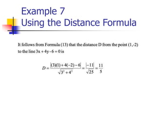 Example 7
Using the Distance Formula
 