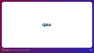 Q&A
34
 