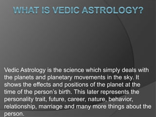 What is Vedic Astrology?