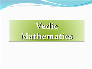 Vedic Mathematics 