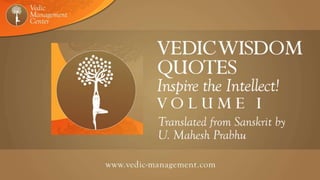 Vedic wisdom quotes vol i