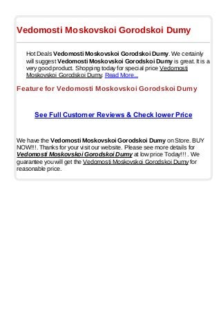 Vedomosti Moskovskoi Gorodskoi Dumy
Hot Deals Vedomosti Moskovskoi Gorodskoi Dumy. We certainly
will suggest Vedomosti Moskovskoi Gorodskoi Dumy is great. It is a
very good product. Shopping today for special price Vedomosti
Moskovskoi Gorodskoi Dumy. Read More...
Feature for Vedomosti Moskovskoi Gorodskoi Dumy
See Full Customer Reviews & Check lower Price
We have the Vedomosti Moskovskoi Gorodskoi Dumy on Store. BUY
NOW!!!. Thanks for your visit our website. Please see more details for
Vedomosti Moskovskoi Gorodskoi Dumy at low price Today!!! . We
guarantee you will get the Vedomosti Moskovskoi Gorodskoi Dumy for
reasonable price.
 