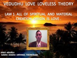 Vedudhu  love  loveless  theory  law  1