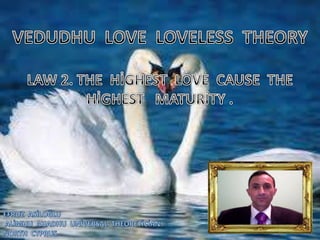 Vedudhu  love  loveless  theory  law  2