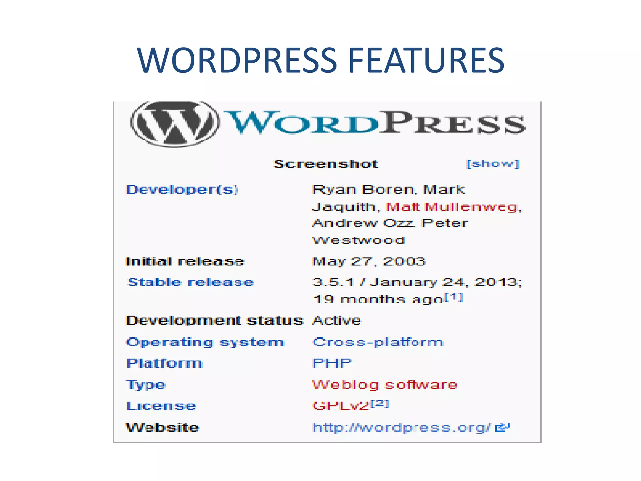 WORDPRESS FEATURES
 