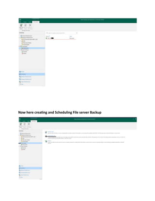 Now here creating and Scheduling File server Backup
 