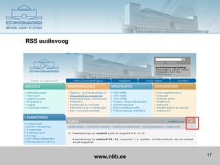 RSS uudisvoog




                www.nlib.ee   17
 