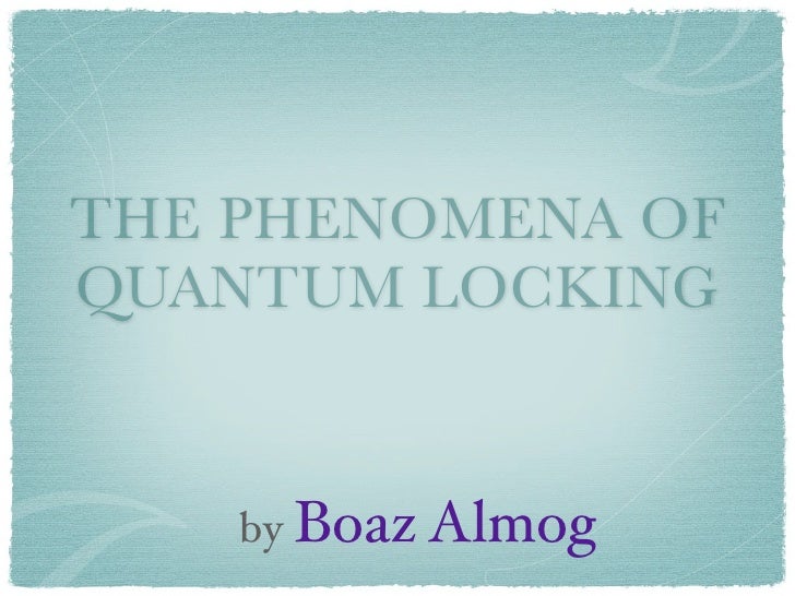 Quantum Locking