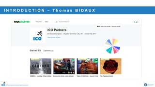 Online Games Consulting & Services @icotom
I N T R O D U C T I O N – T h o m a s B I D A U X
 