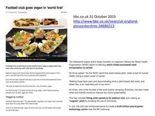 bbc.co.uk 31 October 2015
http://www.bbc.co.uk/news/uk-england-
gloucestershire-34680213
 