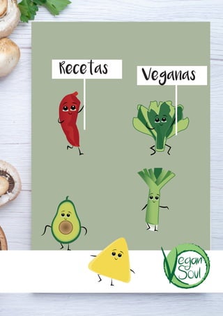 Recetas
Veganas
 