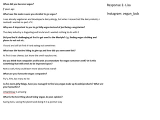 Response 2- Lisa
Instagram: vegan_bob
 