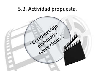 5.3. Actividad propuesta.
 