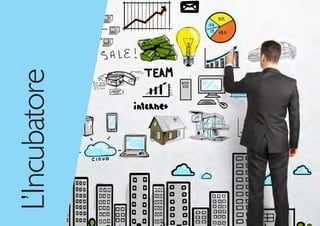 L’Incubatore
 