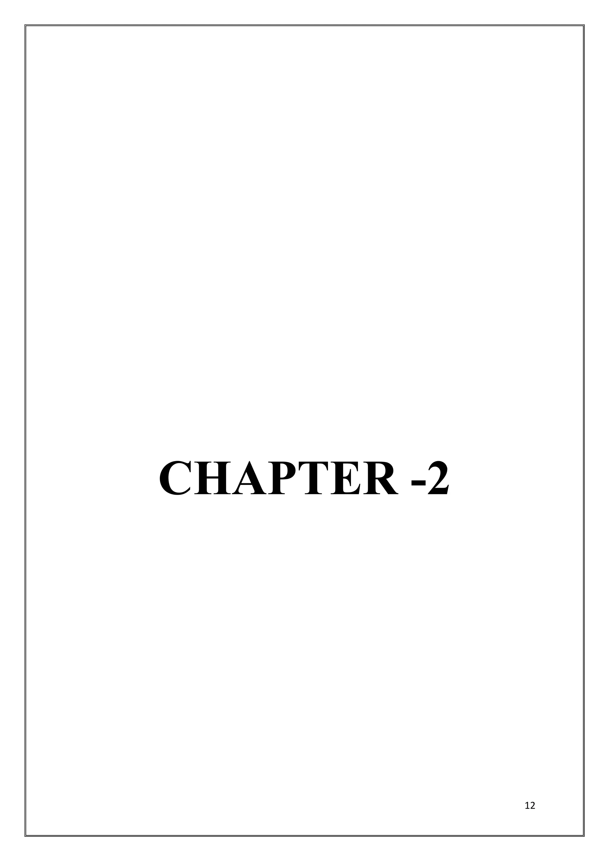 12
CHAPTER -2
 
