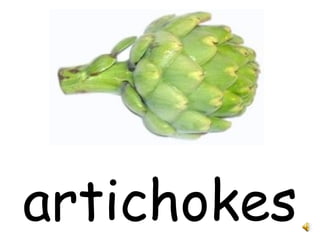 artichokes 