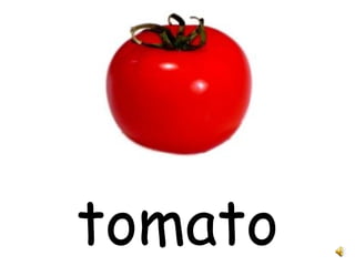 tomato 