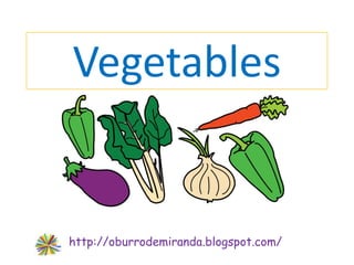 Vegetables


http://oburrodemiranda.blogspot.com/
 