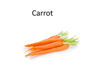 Carrot
 