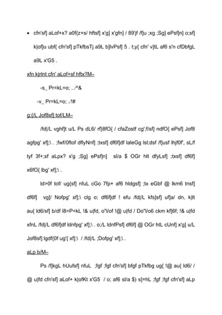 • cfn'sf] aLof+x? a0f{z+s/ hftsf] x'g] x'gfn] / 89'jf /f]u ;xg ;Sg] ePsf]n] o;sf]
k|of]u ubf{ cfn'sf] pTkfbsTj a9L b]lvPsf] 5 . t;y{ cfn' v]tL af6 s'n cfDbfgL
a9L x'G5 .
xfn k|rlnt cfn' aLof+sf hftx?M–
-s_ Pr=kL=o; ../^&
-v_ Pr=kL=o; ./!#
g;{/L Jof8sf] tof/LM–
/fd|/L vghf]t u/L Ps dL6/ rf}8fO{ / cfaZostf cg';f/sf] ndfO{ ePsf] Jof8
agfpg' xf]; . ;fwf/0ftof dflyNnf] ;txsf] df6f]df laleGg lsl;dsf /f]usf lhjf0f', sL/f
tyf 3f+;sf aLpx? x'g ;Sg] ePsf]n] sl/a $ OGr hlt dfyLsf] ;txsf] df6f]
x6fO{ lbg' xf]; .
ld>0f tof/ ug{sf] nfuL cGo 7fp+ af6 hldgsf] ;tx eGbf @ lkm6 tnsf]
df6f] vg]/ Nofpg' xf]; clg o; df6f]df ! efu /fd|/L kfs]sf] uf]a/ dn, k|lt
au{ ld6/sf] b/df l8=P=kL !& u|fd, o"l/of !@ u|fd / Do"l/o6 ckm kf]6f; !& u|fd
xfnL /fd|/L df6f]df ldnfpg' xf]; . o;/L ldnfPsf] df6f] @ OGr htL cUnf] x'g] u/L
Jof8sf] lgdf{0f ug'{ xf]; / /fd|/L ;Dofpg' xf]; .
aLp b/M–
Ps /f]kgL hUufsf] nfuL ;fgf ;fgf cfn'sf] bfgf pTkfbg ug{ !@ au{ ld6/ /
@ u|fd cfn'sf] aLof+ k|ofKt x'G5 / o; af6 sl/a $) s]=hL ;fgf ;fgf cfn'sf] aLp
 