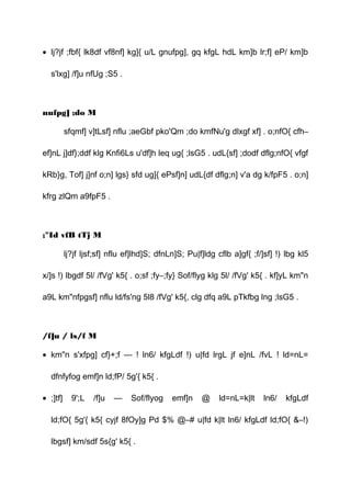 • lj?jf ;fbf{ lk8df vf8nf] kg]{ u/L gnufpg], gq kfgL hdL km]b lr;f] eP/ km]b
s'lxg] /f]u nfUg ;S5 .
nufpg] ;do M
sfqmf] v]tLsf] nflu ;aeGbf pko'Qm ;do kmfNu'g dlxgf xf] . o;nfO{ cfh–
ef]nL j]df};ddf klg Knfi6Ls u'df]h leq ug{ ;lsG5 . udL{sf] ;dodf dflg;nfO{ vfgf
kRb}g, Tof] j]nf o;n] lgs} sfd ug]{ ePsf]n] udL{df dflg;n] v'a dg k/fpF5 . o;n]
kfrg zlQm a9fpF5 .
;"Id vfB tTj M
lj?jf ljsf;sf] nflu ef]lhd]S; dfnLn]S; Pu|f]ldg cflb a]gf{ ;f/]sf] !) lbg kl5
x/]s !) lbgdf 5l/ /fVg' k5{ . o;sf ;fy–;fy} Sof/flyg klg 5l/ /fVg' k5{ . kf]yL km"n
a9L km"nfpgsf] nflu ld/fs'ng 5l8 /fVg' k5{, clg dfq a9L pTkfbg lng ;lsG5 .
/f]u / ls/f M
• km"n s'xfpg] cf}+;f — ! ln6/ kfgLdf !) u|fd lrgL jf e]nL /fvL ! ld=nL=
dfnfyfog emf]n ld;fP/ 5g'{ k5{ .
• ;]tf] 9';L /f]u — Sof/flyog emf]n @ ld=nL=k|lt ln6/ kfgLdf
ld;fO{ 5g'{ k5{ cyjf 8fOy]g Pd $% @–# u|fd k|lt ln6/ kfgLdf ld;fO{ &–!)
lbgsf] km/sdf 5s{g' k5{ .
 