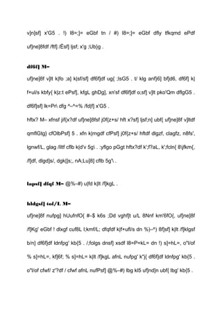 v]n]sf] x'G5 . !) l8=;]= eGbf tn / #) l8=;]= eGbf dfly tfkqmd ePdf
uf]ne]8fdf /ftf] /Ësf] ljsf; x'g ;Ub}g .
df6f] M–
uf]ne]8f v]lt k|fo ;a] k|sf/sf] df6f]df ug{ ;lsG5 . t/ klg anf}6] bf]d6, df6f] k|
f+ul/s kbfy{ k|z:t ePsf], kfgL ghDg], xn'sf df6f]df o;sf] v]lt pko'Qm dflgG5 .
df6f]sf] lk=Pr dfg ^–^=% /fd|f] x'G5 .
hftx? M– xfnsf jif{x?df uf]ne]8fsf j0f{z+s/ hft x?sf] ljsf;n] ubf{ uf]ne]8f v]ltdf
qmflGtg} cfOlbPsf] 5 . xfn k|rngdf cfPsf] j0f{z+s/ hftdf dlgzf, clagfz, n8fs',
lgnwf/L, glag /lItf cflb k|d'v 5g . :yflgo pGgt hftx?df k';f?aL, k';fcln{ 8jfkm{,
/f]df, dlgd]s/, dgk|]s;, nA;Lu]8] cflb 5g' .
lapsf] dfqf M– @%–#) u|fd k|lt /f]kgL .
hldgsf] tof/L M–
uf]ne]8f nufpg] hUufnfO{ #–$ k6s ;Dd vghf]t u/L 8Nnf km'6fO{, uf]ne]8f
/f]Kg' eGbf ! dlxgf cuf8L l;kmf/L; dfqfdf k|f+ufl/s dn %)–^) 8f]sf] k|lt /f]klgsf
b/n] df6f]df ldnfpg' kb{5 . /;folgs dnsf] xsdf l8=P=kL= dn !) s]=hL=, o"l/of
% s]=hL=, kf]6f; % s]=hL= k|lt /f]kgL afnL nufpg' k"j{ df6f]df ldnfpg' kb{5 .
o"l/of cfwf/ z'?df / cfwf afnL nufPsf] @%–#) lbg kl5 uf]nd]n ubf{ lbg' kb{5 .
 