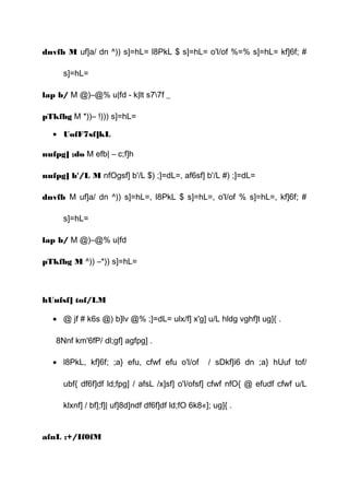 dnvfb M uf]a/ dn ^)) s]=hL= l8PkL $ s]=hL= o'l/of %=% s]=hL= kf]6f; #
s]=hL=
lap b/ M @)–@% u|fd - k|lt s77f _
pTkfbg M *))– !))) s]=hL=
• UofF7sf]kL
nufpg] ;do M efb| – c;f]h
nufpg] b'/L M nfOgsf] b'/L $) ;]=dL=, af6sf] b'/L #) ;]=dL=
dnvfb M uf]a/ dn ^)) s]=hL=, l8PkL $ s]=hL=, o'l/of % s]=hL=, kf]6f; #
s]=hL=
lap b/ M @)–@% u|fd
pTkfbg M ^)) –*)) s]=hL=
hUufsf] tof/LM
• @ jf # k6s @) b]lv @% ;]=dL= ulx/f] x'g] u/L hldg vghf]t ug]{ .
8Nnf km'6fP/ dl;gf] agfpg] .
• l8PkL, kf]6f; ;a} efu, cfwf efu o'l/of / sDkf]i6 dn ;a} hUuf tof/
ubf{ df6f]df ld;fpg] / afsL /x]sf] o'l/ofsf] cfwf nfO{ @ efudf cfwf u/L
klxnf] / bf];f]| uf]8d]ndf df6f]df ld;fO 6k8«]; ug]{ .
afnL ;+/If0fM
 