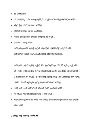 • sd ultnf] la?jf .
• h/f ulx/f] hfg / cfn' kmNg lg?T;fxL x'g] / cfn' kmNg] ulx/fO{ sd x'G5 .
• vfgf ;f]:g] h/fx? sd lasl;t x'G5g .
• df6f]sf] lr:ofg / xfjf sd x'g hfG5 .
• h/fsf] ePsf] If]qdf df6f]sf] tfkfqmd al9 x'G5 .
• pTkfbsTj 36g hfG5 .
la?jf pd|g cuf8L vghf]t eg]sf] aLp /f]kL ;s]kl5 la?jf pd|g'cl3 ef/L
aiff{ ePsf] v08df vf;u/L xNsf df6f]df 8Nnf kmf]g]{ xf] .
la?jf pd|L ;s]kl5 vghf]t eg]sf] 3f+; lgoGq0f ug{ / 8ofË agfpg ug]{ sfd
xf] . hxf+ l;rfO 5 / ;Dej 5, To; If]qdf 8ofË agfP/ cfn' /f]Kg v]t tof/ ul/G5 .
t/ cl;lrt If]qdf h/f nfUg] 7fp+df lr:ofg agfpg nfO{ ;dy/ Jof8dfg} cfn' /f]Kg]
ul/G5 . 8ofË agfpgfn] lgDg lnlvt kmfO{bfx? x'G5g .
• l;rfO ubf{ cyjf aiff{ x'+bf kfgLsf] /fd|f] lgoGq0f x'G5 .
• h/f nfUg] 7fp+df df6f]sf] lr:ofg ;+/If0f x'G5 .
• xl/of] cfn'sf] ;+Vof sd x'G5 .cfn' a9g] efudf df6f]sf] tfkfqmd 7Ls dfqfdf
sfod x'G5 .
/f]Kg] lap a:t'sf] tof/LM
 