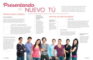 14 • Guía Vegetariana
Presentando Así que vas a dejar la carne, pero tu familia y amigos
no. ¿Cómo lo van a tomar? No te preocupes, ¡nos
ha pasado! Aquí hay algunos consejos sobre cómo
mantener las cosas tranquilas mientras sigues—y
hablas sobre—tu nueva forma compasiva de comer.NUEVO TÚal
Guía Vegetariana • 1514 • Guía Vegetariana
PREDICA CON EL EJEMPLO
HECHOS, NO SÓLO PALABRASHAZLO PERSONAL...
Al contarle a otros acerca de tu transición a una dieta vegetariana
describe las razones que tuviste para dejar la carne. Cuenta tu
historia con entusiasmo y sinceridad y hazles saber por qué haber
dejado de consumir carne te hace sentir bien. Comparte tus
emociones y no trates de convertir a la gente ni hacerlos sentir mal.
...PERO NO LO TOMES PERSONAL
Si alguien te hace pasar un mal rato no lo tomes personal. Todos
estamos programados para resistirnos al cambio. Es posible que
tus amigos y familiares necesiten tiempo para acostumbrarse
a tu nueva forma de comer. Pero confía en nosotros: ¡todo va
a mejorar! Si alguien se torna hostil, trata de no ponerte a la
defensiva. Cambia el tema y ofrece seguir discutiendo en otro
momento. Y recuerda, nada desarma mejor la hostilidad que el
buen sentido del humor y la capacidad de bromear, incluso
sobre un tema que nos tomamos muy en serio.
DEJA QUE
LOS HECHOS
HABLEN POR SÍ
MISMOS
Recuerda que los
hechos están de tu
lado. Una gran cantidad
de evidencia muestra
que la alimentación
vegetariana es mucho
mejor para nuestro
cuerpo, el planeta y los
animales. No atiborres a
tus amigos y familiares
con estadísticas. Pero,
si están interesados
en saber más, puedes
compartir un buen libro
o documental (o esta
guía) con ellos.
PONTE EN SUS ZAPATOS
A veces, después de dejar de comer
carne perdemos de vista de dónde
venimos. Ten en cuenta que, al igual
que tu familia y amigos, tú alguna
vez también comiste carne. Y
ahora probablemente hay cosas
que desearías no haber hecho.
Ninguno de nosotros es perfecto.
Procura ser empático y paciente
en las conversaciones sobre la
alimentación vegetariana y trata
de ponerte en los zapatos de la
otra persona.
PRACTICA LA
PACIENCIA
Nadie quiere sentirse
juzgado. Si quieren
aprender más,
preguntarán. Si le
bajas a tu intensidad,
con el paso del tiempo
tu familia estará más
dispuesta a cambiar su
dieta.
HAZLO FÁCIL
Haz tu nueva dieta lo más fácil posible para quien cocine en casa.
Ofrece tu ayuda para cocinar. Para hacer las comidas más fáciles,
simplemente sustituye las hamburguesas convencionales por
hamburguesas vegetarianas o los nuggets de pollo por carnes
vegetales. Y disfruta las guarniciones que toda la familia está
comiendo, como pasta, papas, verduras, arroz y frijoles. También
puedes mantener en casa tentempiés que te gusten para cuando
estés de prisa, como burritos listos para calentar, barras de granola,
latas de sopa de lentejas y frutos secos.
ESCÚCHALOS
Si están preocupados por tu salud o el costo de
los alimentos, hazles saber que entiendes su
preocupación. Comparte lo que has aprendido
acerca de comer sin salirte de tu presupuesto y
obteniendo una nutrición adecuada.
SÉ UN MODELO A
SEGUIR
A tu familia puede tomarle un
tiempo aceptar tu decisión,
pero conserva tu optimismo.
Si además de mantenerte
saludable, eres paciente
y amable con ellos, con
el tiempo te entenderán y
respetarán tu decisión.
 