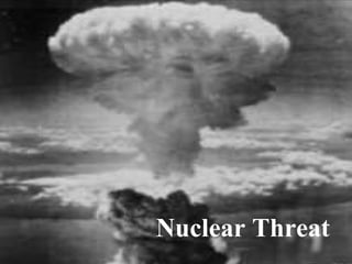 Nuclear Threat 