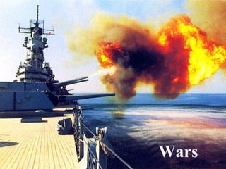 Wars
 