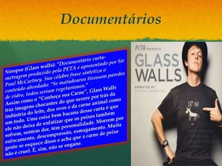 Documentários
 