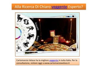 Alla Ricerca Di Chiaro veggente Esperto?
Cartomanzia Veloce ha la migliore veggente in tutta Italia. Per la
consultazione, visitare oggi a www.cartomanziaveloce.it
 