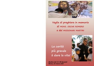 Veglia missionaria martiri 2015    romero