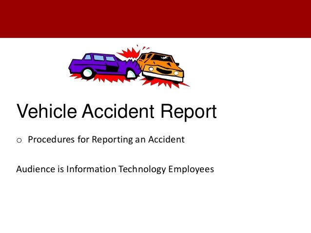Accident Reporting Procedures Car Accident Reporting Procedures Car
