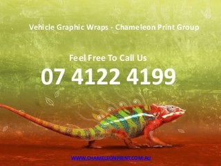 Vehicle Graphic Wraps - Chameleon Print Group
WWW.CHAMELEONPRINT.COM.AU
07 4122 4199
Feel Free To Call Us
 