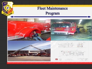 Fleet Maintenance 
Program 
 