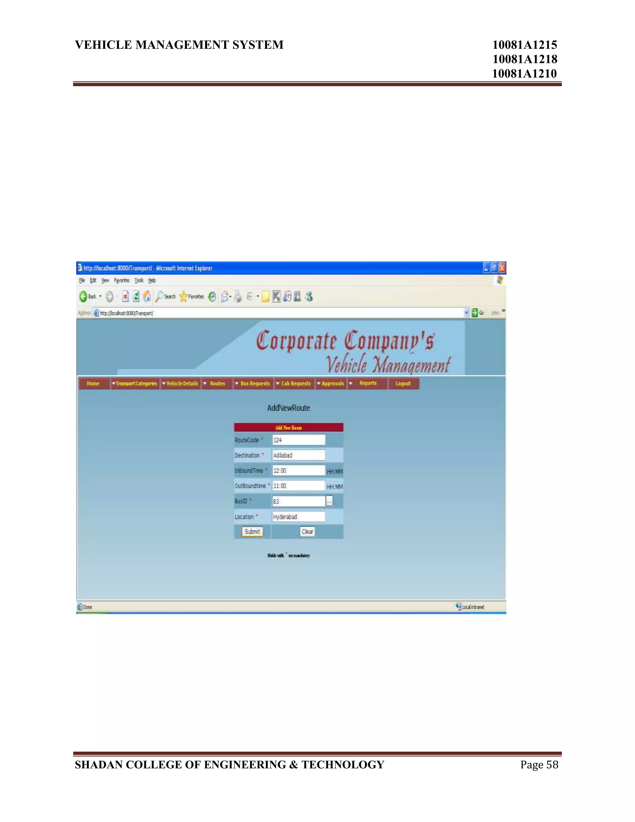 VEHICLE MANAGEMENT SYSTEM 10081A1215
10081A1218
10081A1210
SHADAN COLLEGE OF ENGINEERING & TECHNOLOGY Page 58
 