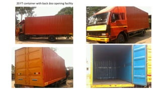20 FT container with back doo opening facility
 
