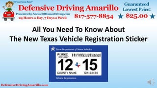 All You Need To Know About
The New Texas Vehicle Registration Sticker
 