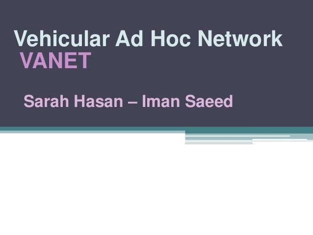vehicular ad hoc network thesis Phones, vehicular ad hoc networks via backhaul network this thesis addresses data collection, data processing,. vehicular ad hoc network thesis Phones, vehicular ad hoc networks via backhaul network this thesis addresses data collection, data processing,.
