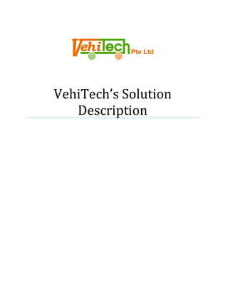 VehiTech’s Solution
   Description
 