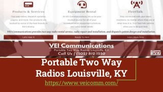 Portable Two Way
Radios Louisville, KY
https://www.veicomm.com/
 