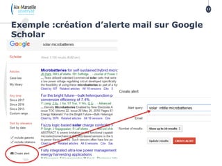Exemple :création d’alerte mail sur Google
Scholar
12
 