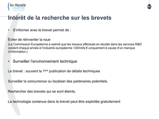 • S’informer avec le brevet permet de :
Éviter de réinventer la roue
(La Commission Européenne a estimé que les travaux effectués en double dans les services R&D
coûtent chaque année à l’industrie européenne +20mrds € uniquement à cause d’un manque
d’information.)
• Surveiller l’environnement technique
Le brevet : souvent la 1ère publication de détails techniques
Surveiller la concurrence ou localiser des partenaires potentiels.
Rechercher des brevets qui se sont éteints.
La technologie contenue dans le brevet peut être exploitée gratuitement
Intérêt de la recherche sur les brevets
61
 